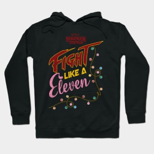 STRANGER THINGS: FIGHT LIKE A ELEVEN GRUNGE STYLE Hoodie